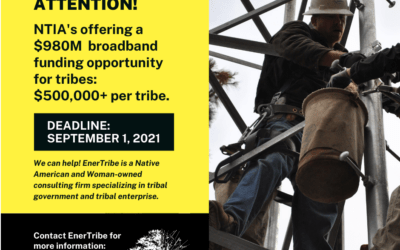 ATTENTION: Critical Broadband Funding Opportunity for Tribes!